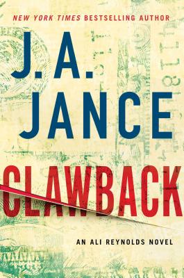 Clawback: An Ali Reynolds Novel - Jance, J A