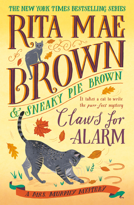 Claws for Alarm - Brown, Rita Mae, and Brown, Sneaky Pie