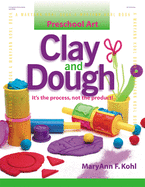 Clay and Dough: It's the Process, Not the Product!