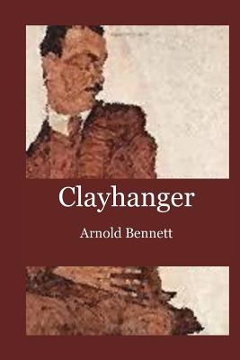 Clayhanger - Bennett, Arnold