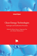 Clean Energy Technologies: Hydrogen and Gasification Processes