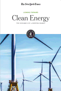 Clean Energy: The Economics of a Growing Market