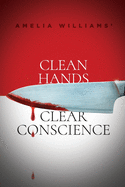 Clean Hands, Clear Conscience