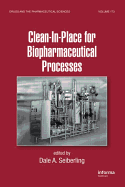 Clean-In-Place for Biopharmaceutical Processes