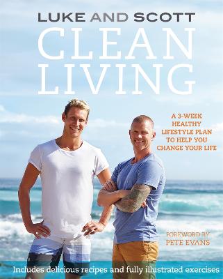 Clean Living - Hines, Luke, and Gooding, Scott