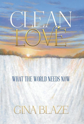 Clean Love - Blaze, Gina