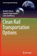 Clean Rail Transportation Options