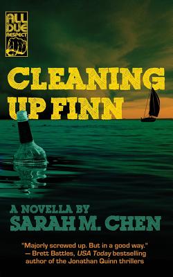 Cleaning Up Finn - Chen, Sarah M