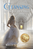 Cleansing The Bride Of Christ