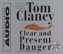Clear and Present Danger - Clancy, Tom, and Stiers, David Ogden (Read by)