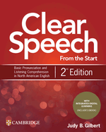 Clear Speech from the Start Student's Book with Integrated Digital Learning: Basic Pronunciation and Listening Comprehension in North American English