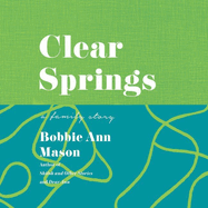 Clear Springs: A Family Story