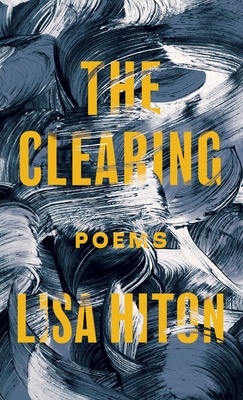 Clearing - Hiton, Lisa