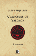 Clefs Majeures Et Clavicules de Salomon