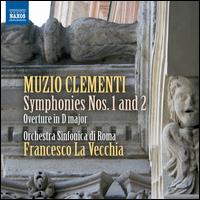 Clementi: Symphonies Nos. 1 & 2; Overture in D major - Orchestra Sinfonica di Roma; Francesco La Vecchia (conductor)