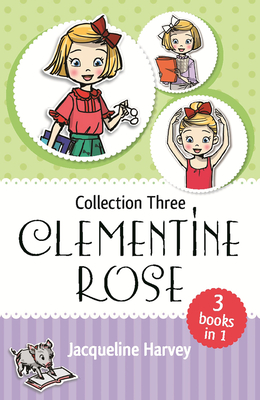 Clementine Rose Collection Three - Harvey, Jacqueline