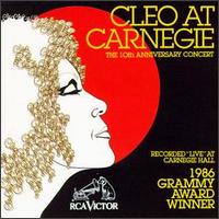 Cleo at Carnegie: The 10th Anniversary Concert - Cleo Laine