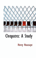 Cleopatra: A Study