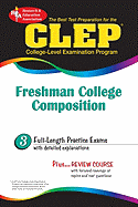 CLEP Freshman College Composition (Rea) - The Best Test Prep for the CLEP Exam