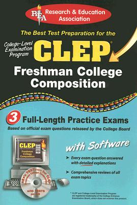 CLEP Freshman College Composition: The Best Test Prep for the CLEP - Editors of Rea