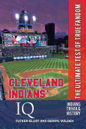 Cleveland Indians IQ: The Ultimate Test of True Fandom