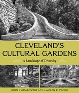 Cleveland's Cultural Gardens: A Landscape of Diversity