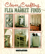 Clever Crafting with Flea Market Finds