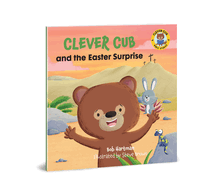 Clever Cub and the Easter Surprise
