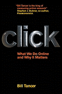 Click: What We Do Online and Why It Matters