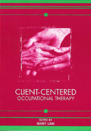 Client-Centered Occupational Therapy