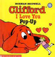 Clifford I Love You Pop-Up - Bridwell, Norman