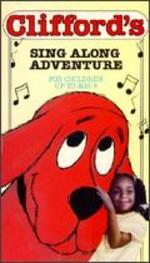 Clifford the Big Red Dog: Clifford's Singalong Adventure