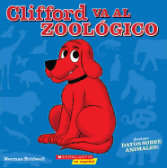 Clifford Va Al Zoolgico (Clifford Visits the Zoo)