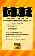 Cliffs Graduate Record Examination General Test Preparation Guide - Bobrow, Jerry, and Orton, Peter Z., and Covino, William A.