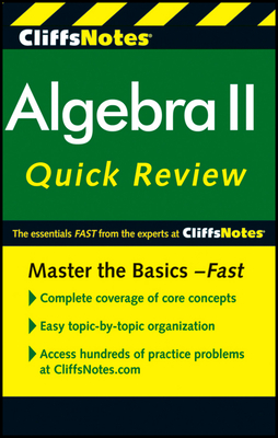 CliffsNotes Algebra II QuickReview: 2nd Edition - Kohn, Edward