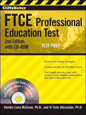 CliffsNotes FTCE Professional Education Test: with CD-ROM - McCune, Sandra Luna, and Alexander, Vi Cain