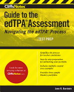Cliffsnotes Guide to the Edtpa Assessment: Navigating the Edtpa Process
