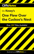 Cliffsnotes on Kesey's One Flew Over the Cuckoo's Nest