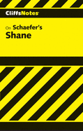 Cliffsnotes on Schaefer's Shane