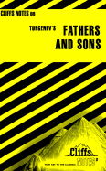 Cliffsnotes on Turgenev's Fathers and Sons - Calandra, Denis M, Ph.D., and Roberts, James L, PH.D.