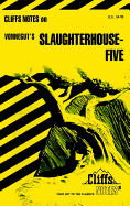 Cliffsnotes on Vonnegut's Slaughterhouse-Five