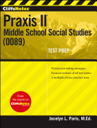 Cliffsnotes Praxis II: Middle School Social Studies (0089)