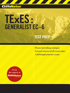 CliffsNotes TExES: Generalist EC-6