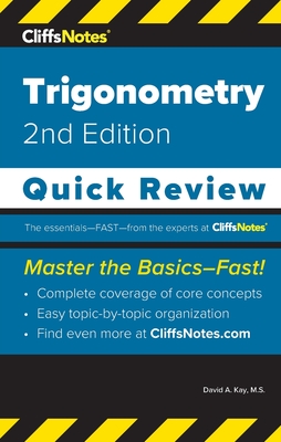 CliffsNotes Trigonometry: Quick Review - Kay, David A