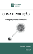 Clima e Evoluo: Uma perspectiva alternativa