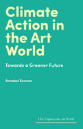 Climate Action in the Art World: Towards a Greener Future
