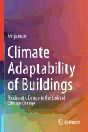 Climate Adaptability of Buildings: Bioclimatic Design in the Light of Climate Change