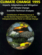Climate Change 1995: Impacts, Adaptations and Mitigation of Climate Change: Scientific-Technical Analyses: Contribution of Working Group II to the Second Assessment Report of the Intergovernmental Panel on Climate Change