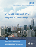 Climate Change 2014: Mitigation of Climate Change: Working Group III Contribution to the IPCC Fifth Assessment Report