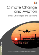 Climate Change and Aviation: Issues, Challenges and Solutions